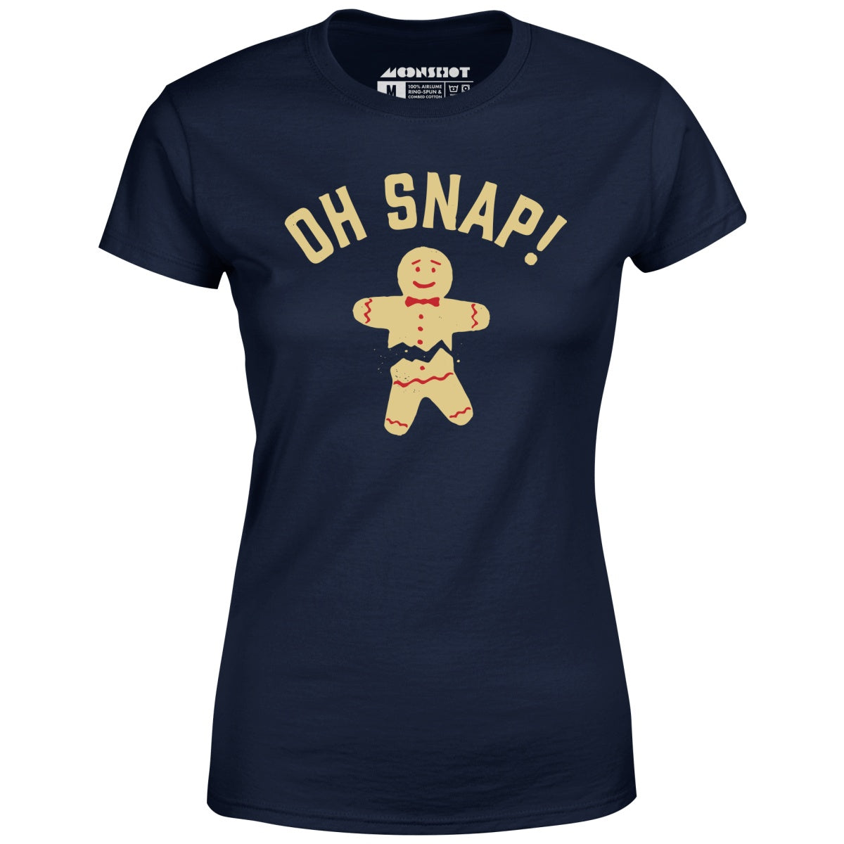 Oh Snap! Christmas Cookie - Women's T-Shirt