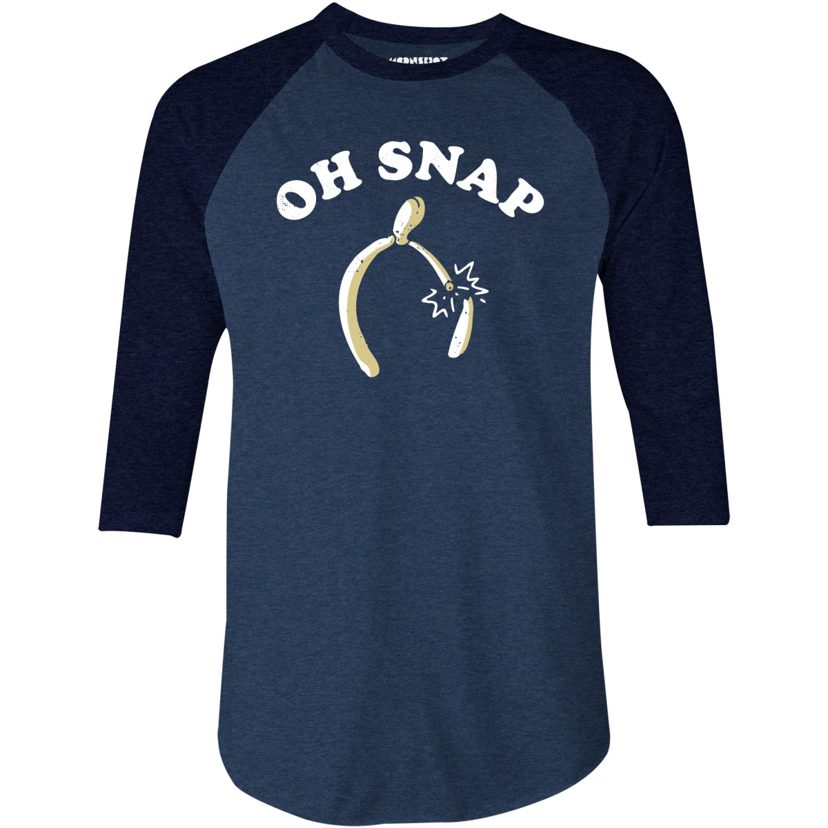 Oh Snap Wishbone - 3/4 Sleeve Raglan T-Shirt