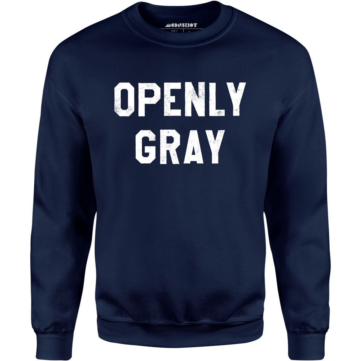 Openly Gray - Unisex Sweatshirt