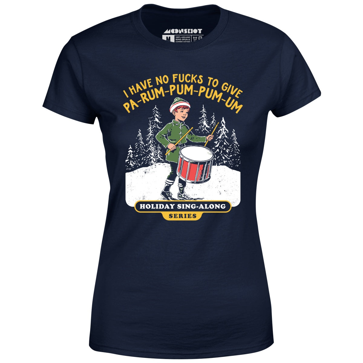 Pa-Rum-Pum-Pum-Pum-Um - Women's T-Shirt