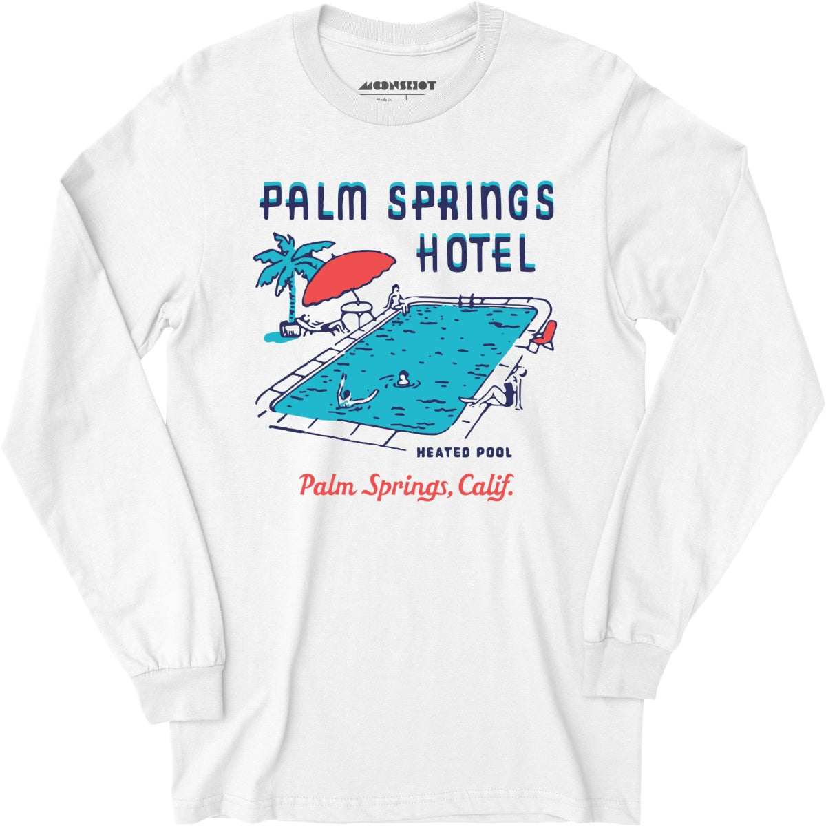 Palm Springs Hotel Pool - Vintage Greater Palm Springs, CA - Long Sleeve T-Shirt