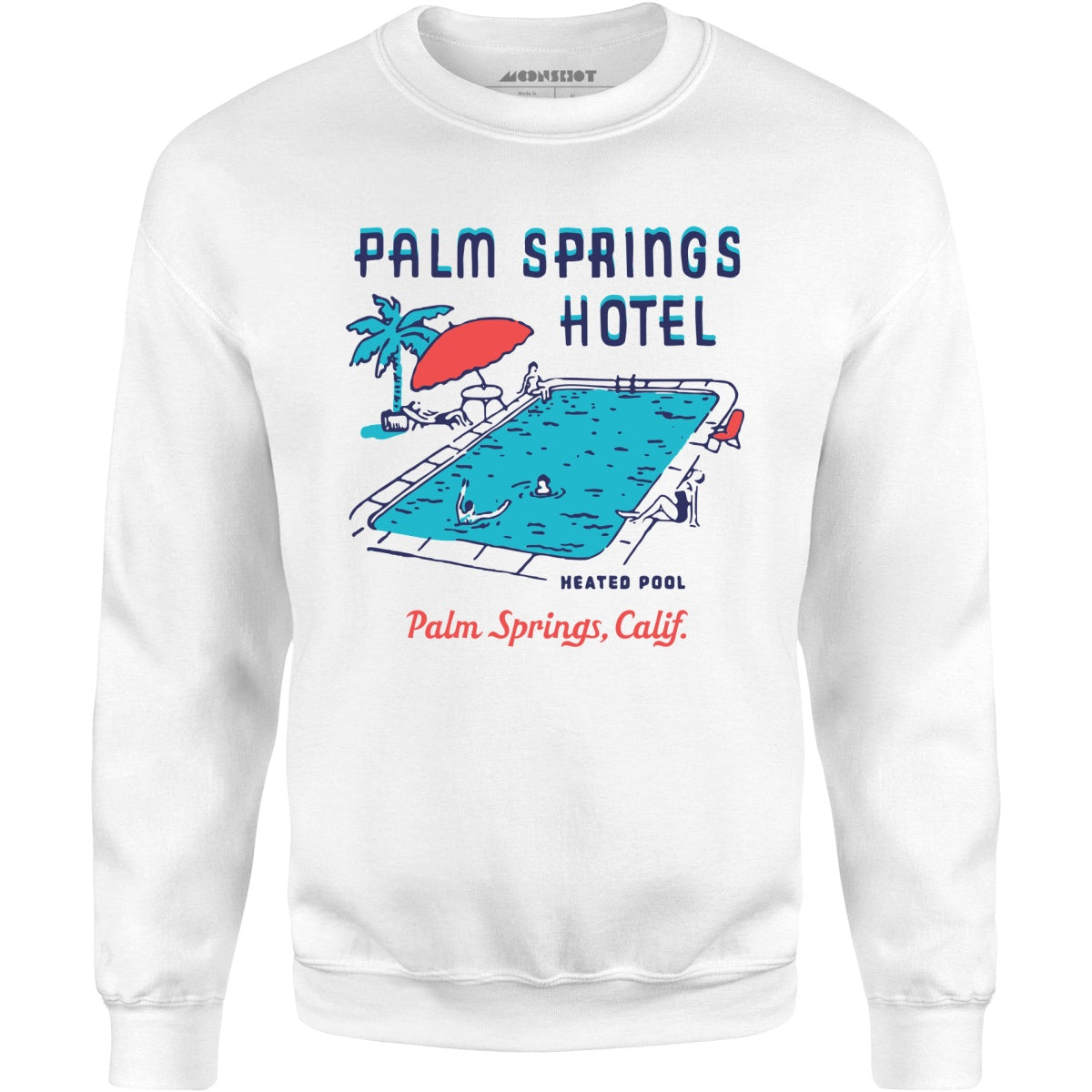Palm Springs Hotel Pool - Vintage Greater Palm Springs, CA - Unisex Sweatshirt