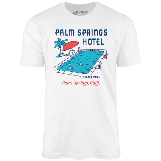 Palm Springs Hotel Pool - Vintage Greater Palm Springs, CA - White - Unisex T-Shirt