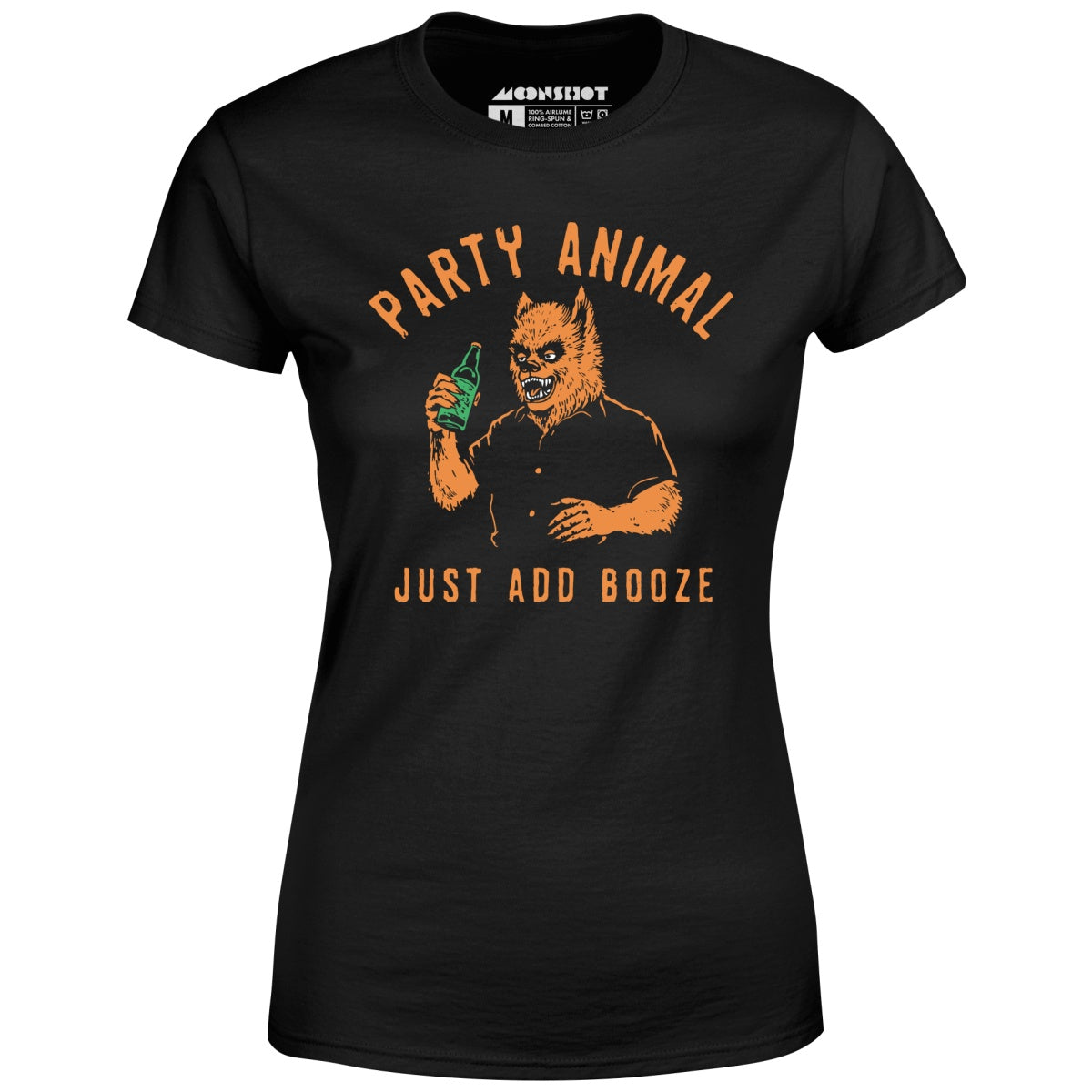 Party Animal Just Add Booze - Women's T-Shirt