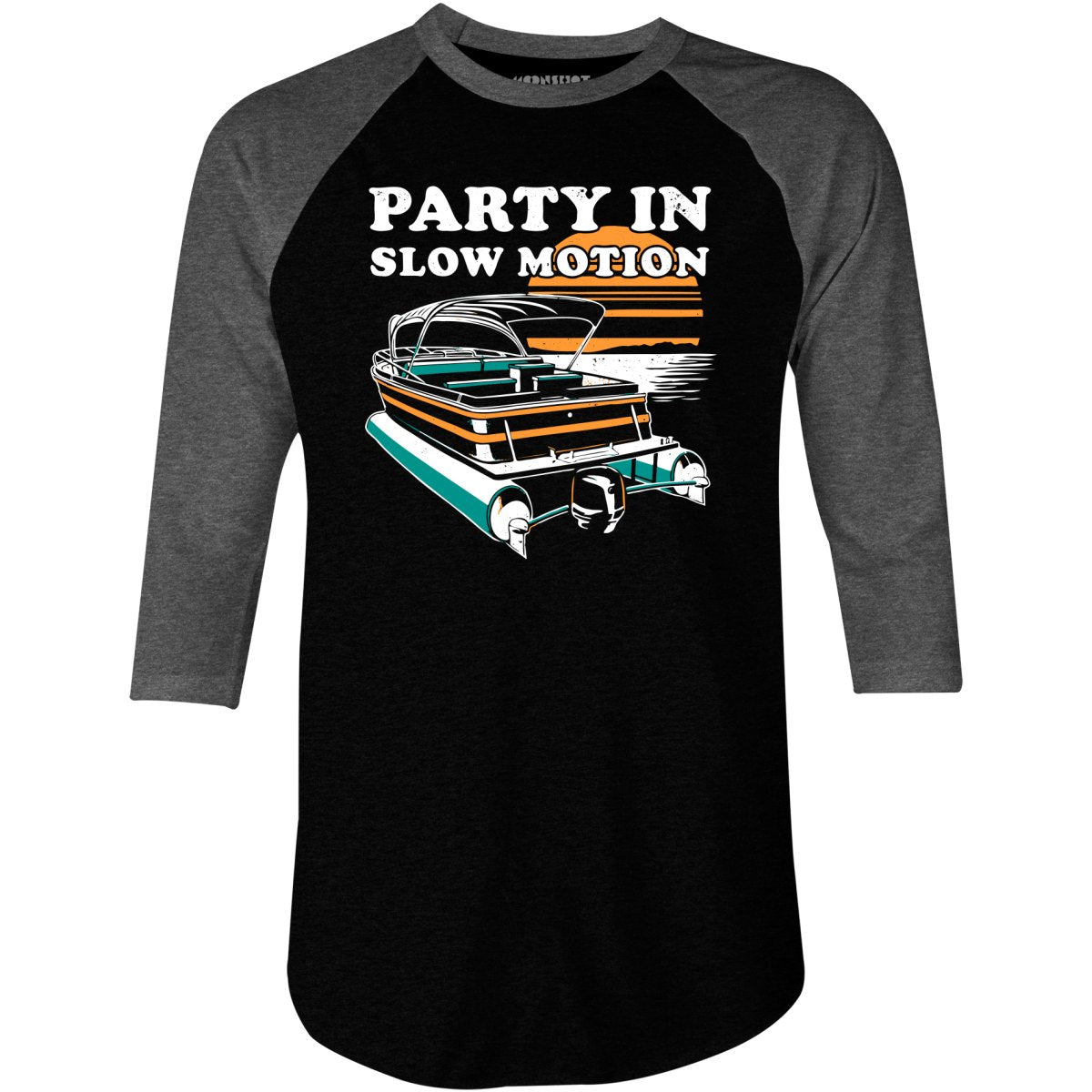 Party in Slow Motion - 3/4 Sleeve Raglan T-Shirt