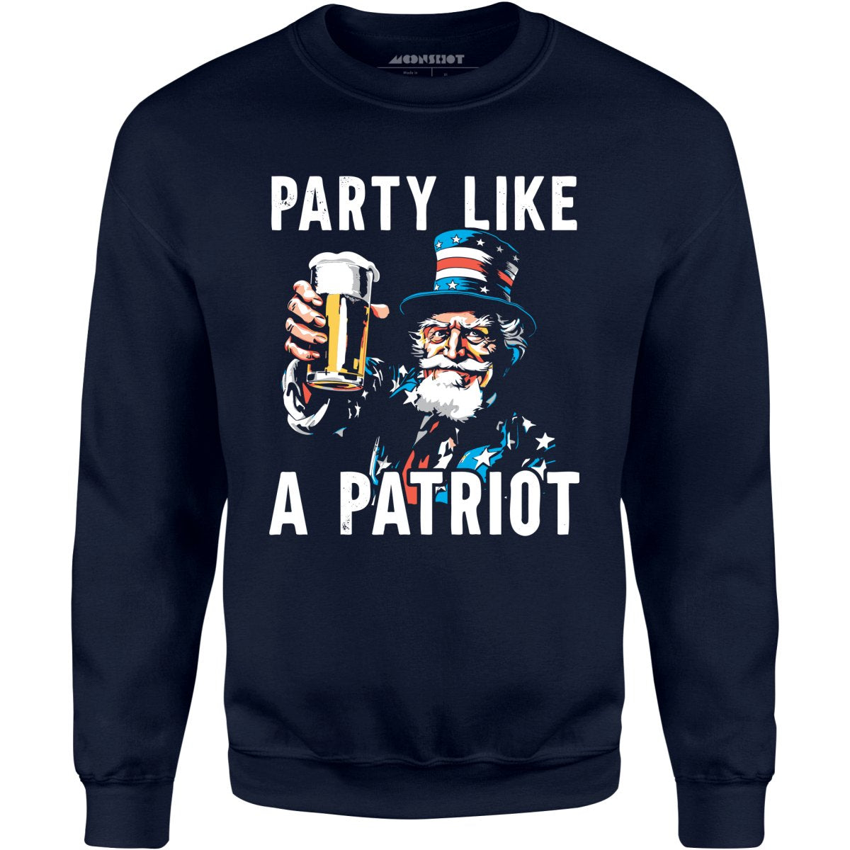 Party Like a Patriot - Unisex Sweatshirt