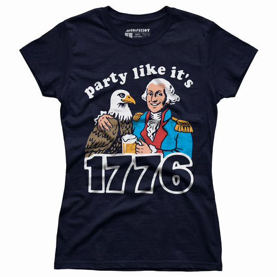 Party Like Its 1776 - Women's T-Shirt