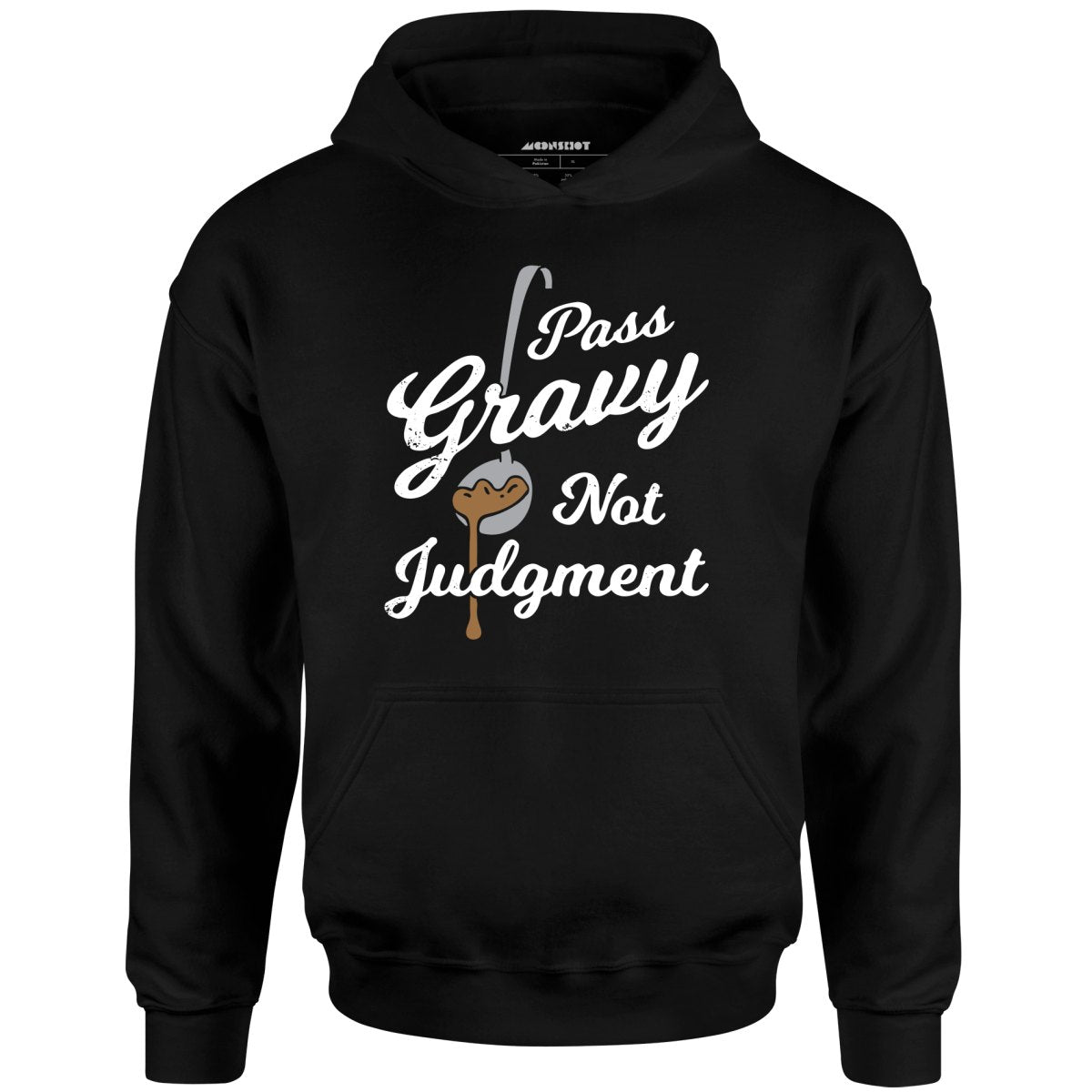Pass Gravy Not Judgment - Unisex Hoodie
