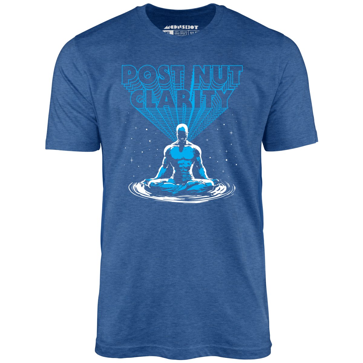 Post Nut Clarity - Unisex T-Shirt