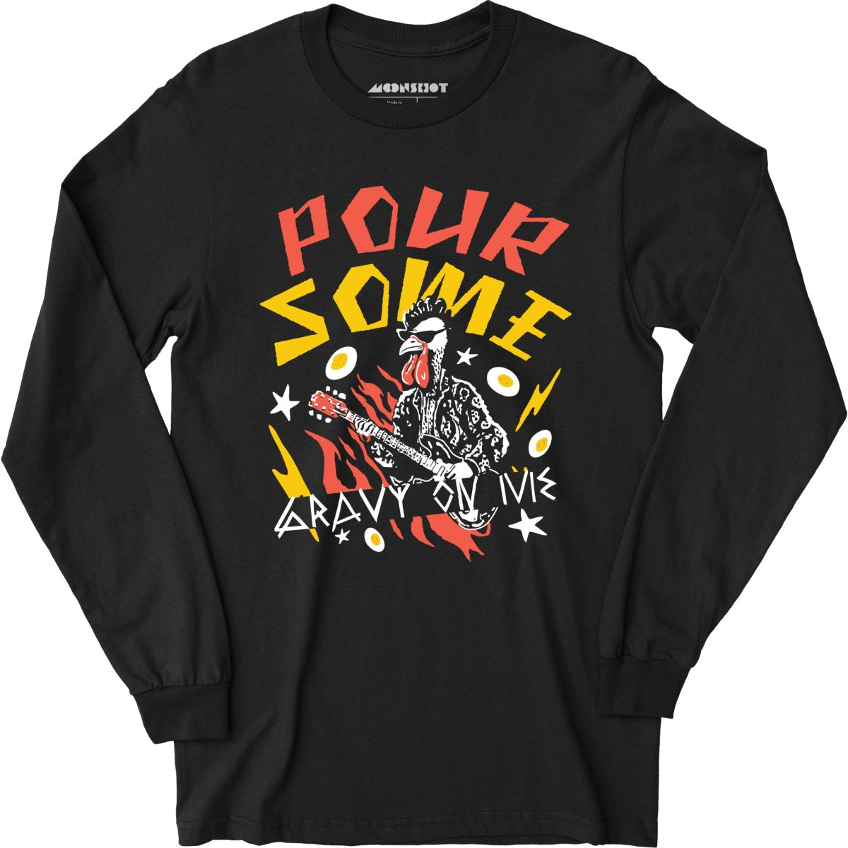 Pour Some Gravy On Me - Long Sleeve T-Shirt