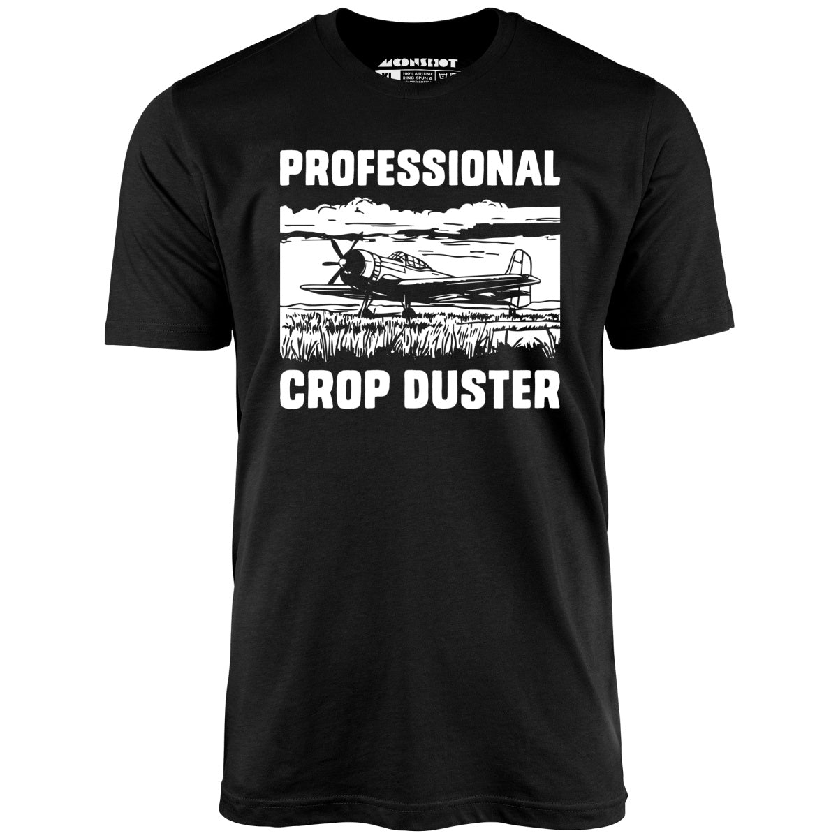 Professional Crop Duster - Unisex T-Shirt