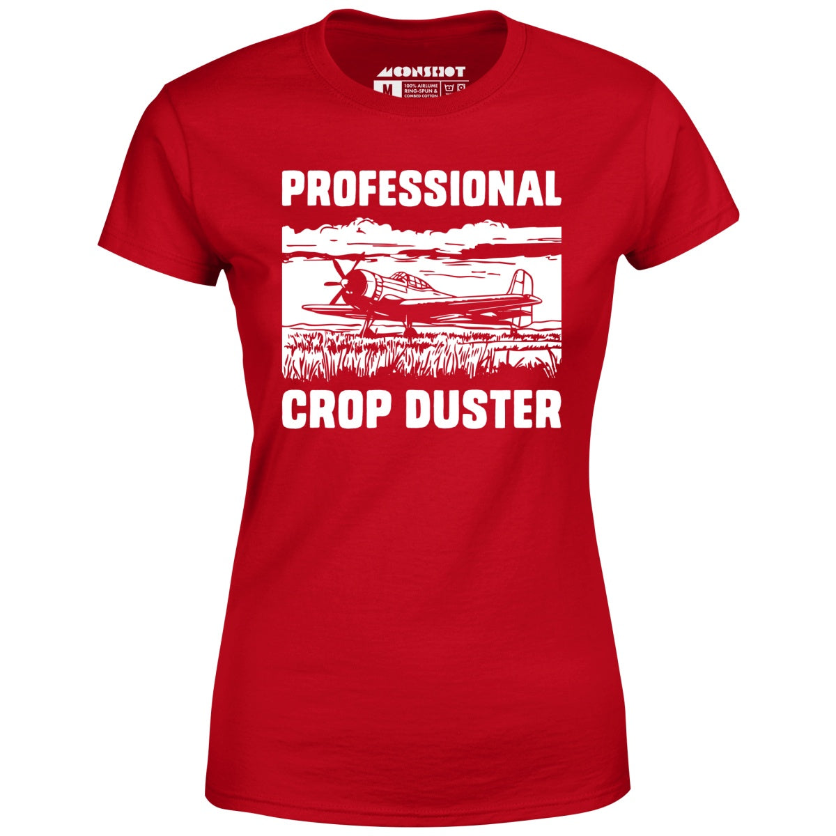 Professional Crop Duster - Women's T-Shirt