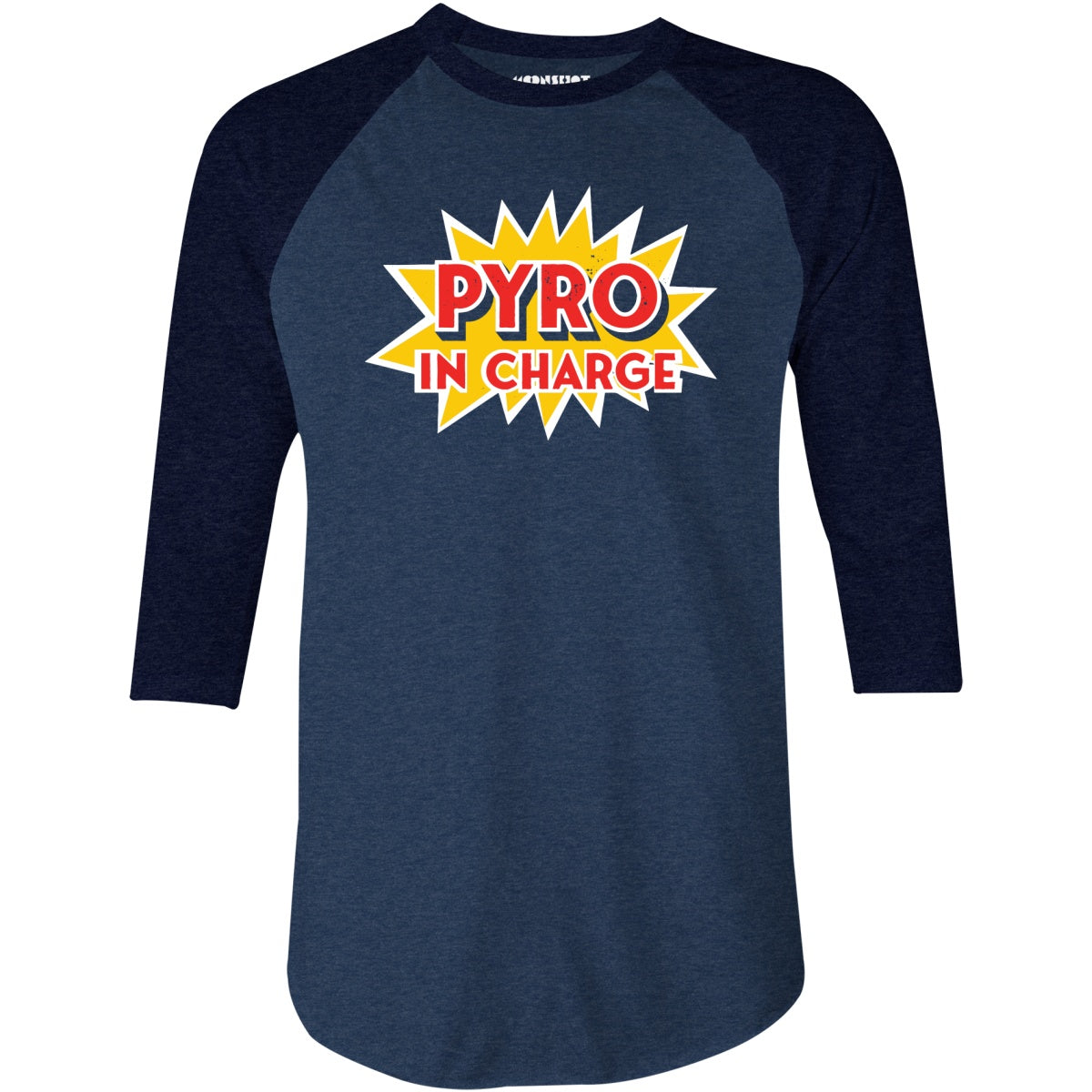 Pyro in Charge - 3/4 Sleeve Raglan T-Shirt