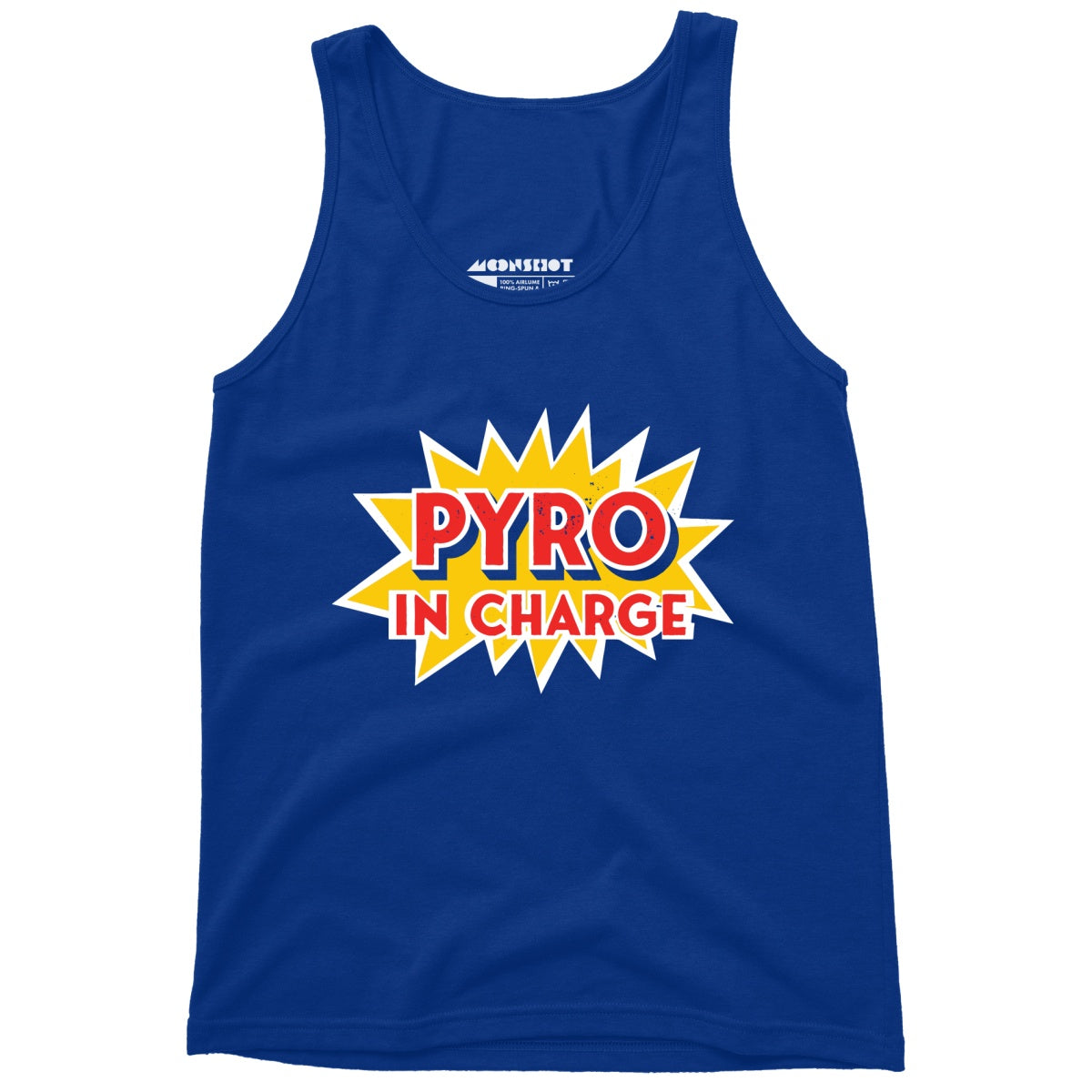 Pyro in Charge - Unisex Tank Top