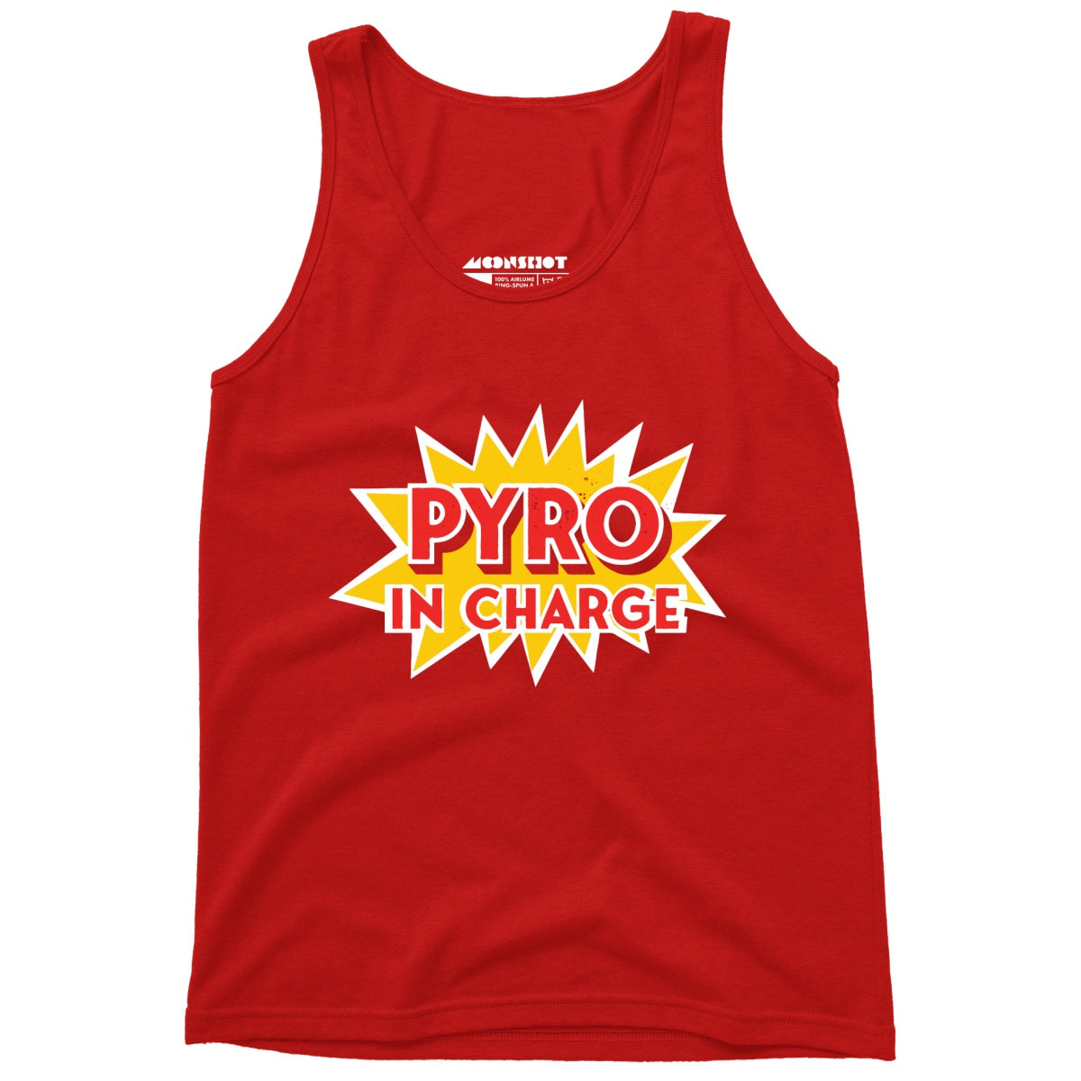 Pyro in Charge - Unisex Tank Top