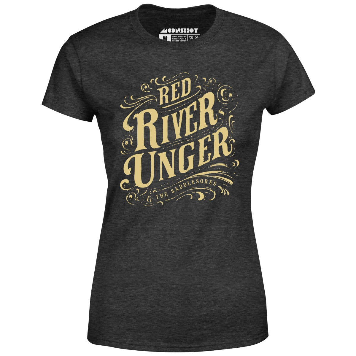 Red River Unger & The Saddlesores - Women's T-Shirt