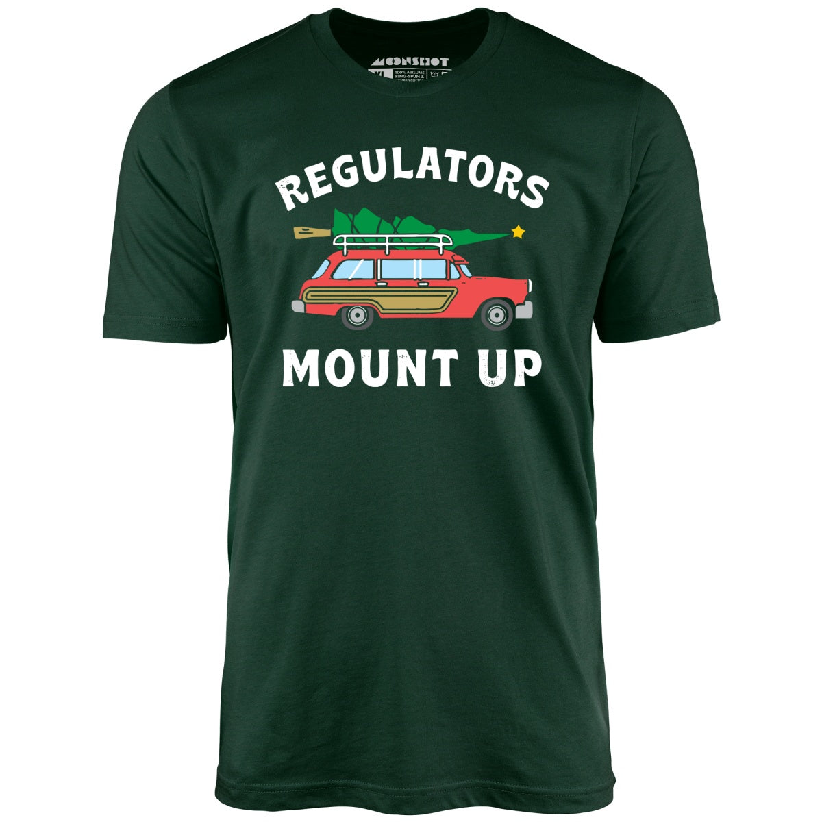 Regulators Mount Up - Christmas Tree - Unisex T-Shirt