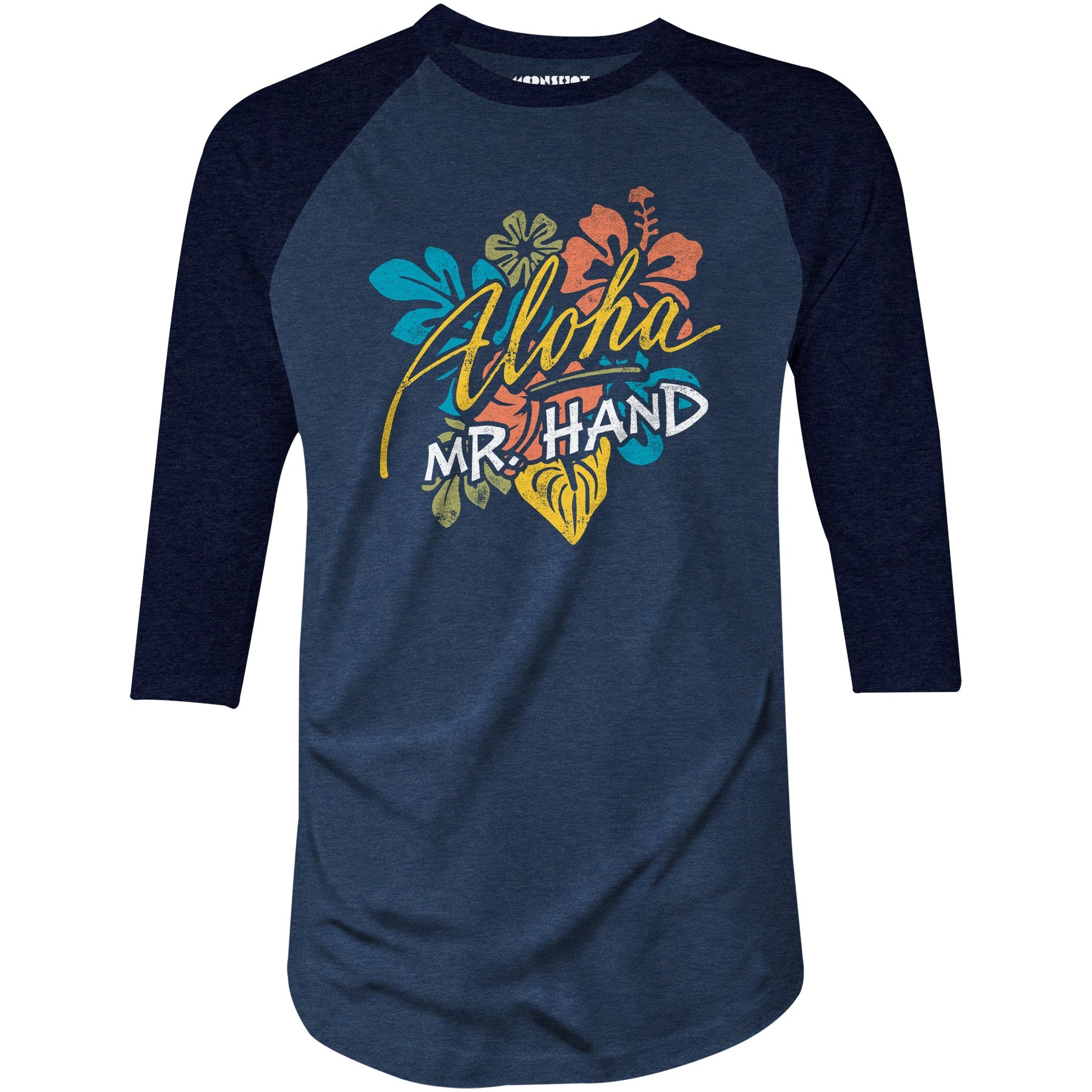 Aloha Mr. Hand - 3/4 Sleeve Raglan T-Shirt