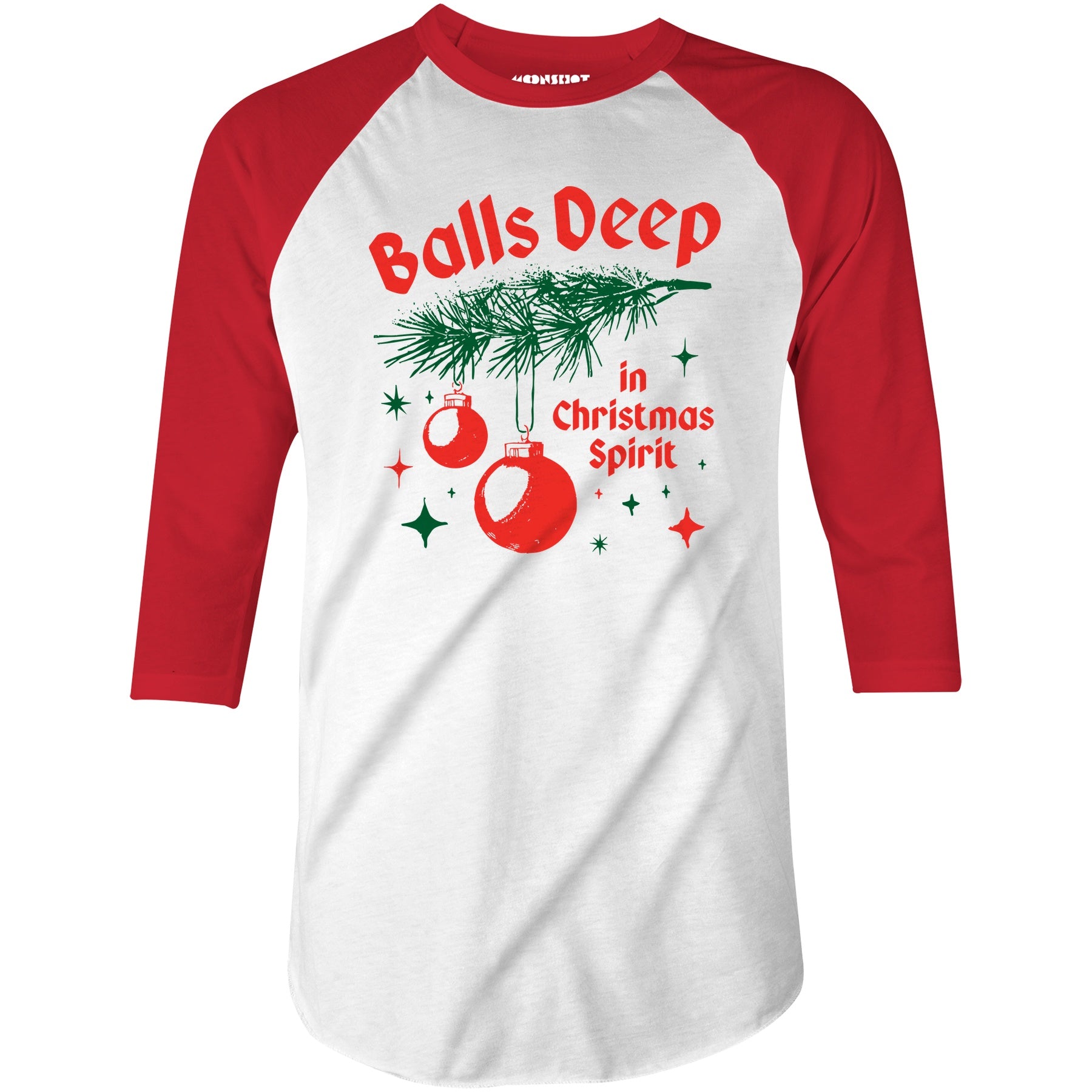 Balls Deep in Christmas Spirit - 3/4 Sleeve Raglan T-Shirt