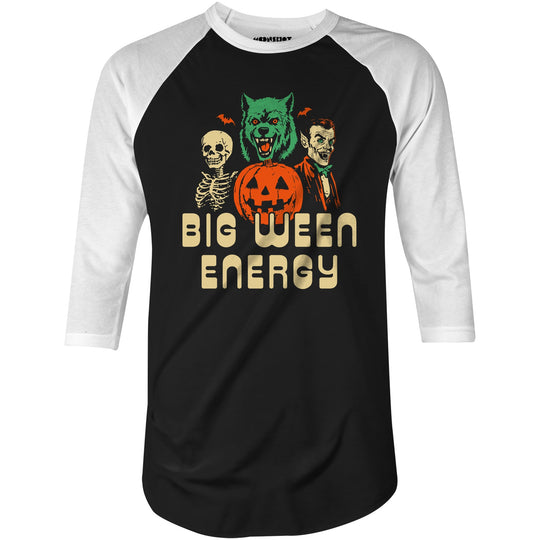 Big Ween Energy - 3/4 Sleeve Raglan T-Shirt