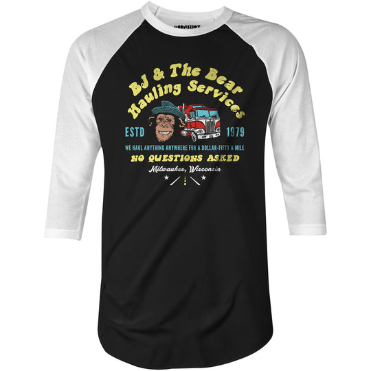 BJ & The Bear Hauling Services - 3/4 Sleeve Raglan T-Shirt