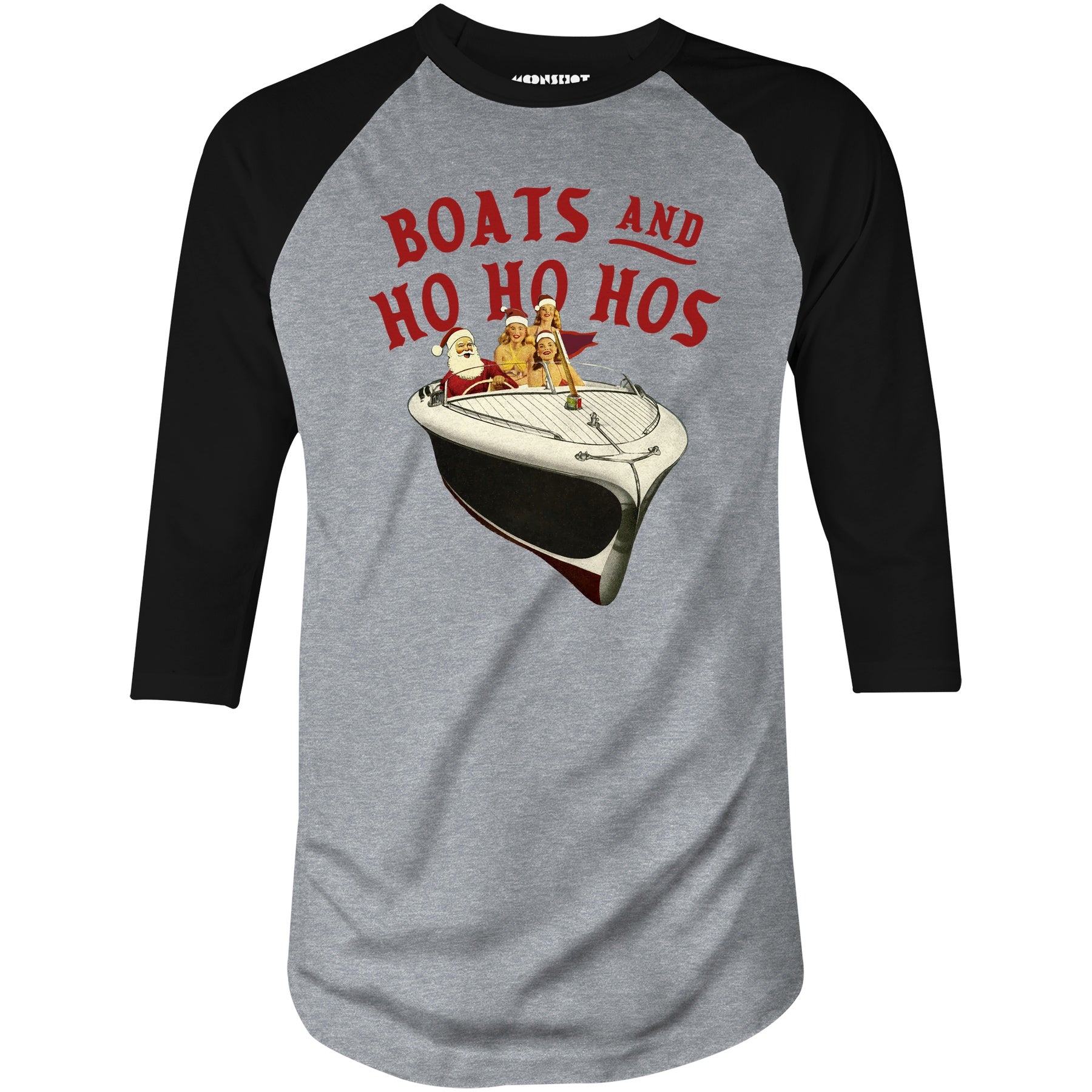 Boats and Ho Ho Hos - 3/4 Sleeve Raglan T-Shirt