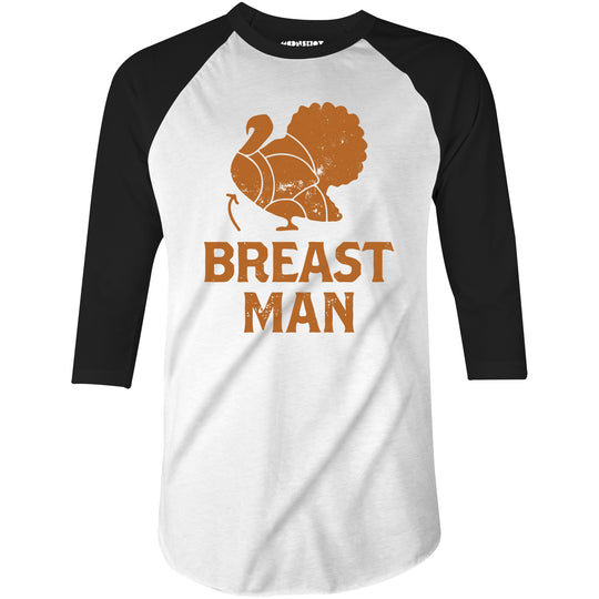 Breast Man - 3/4 Sleeve Raglan T-Shirt