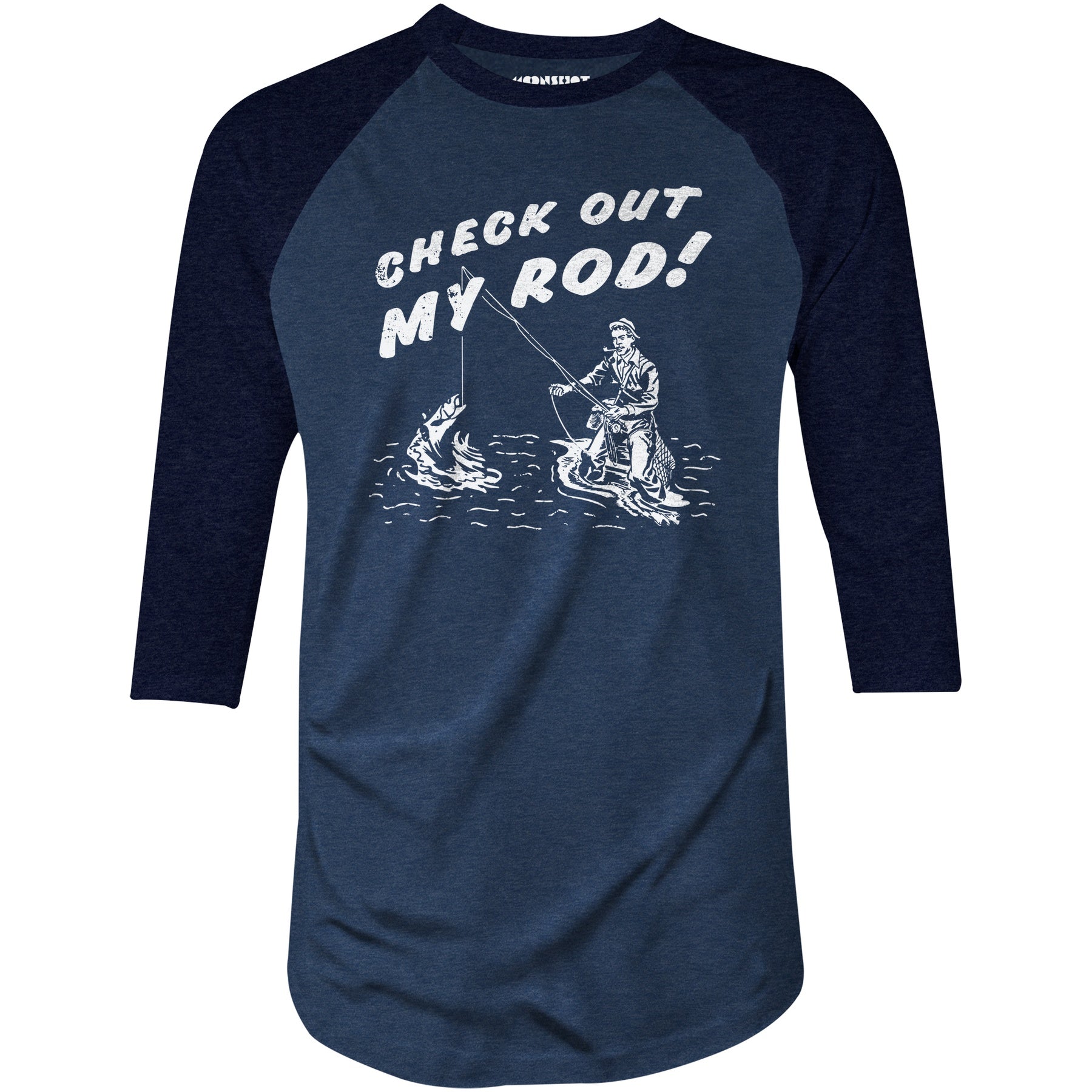 Check Out My Rod - 3/4 Sleeve Raglan T-Shirt
