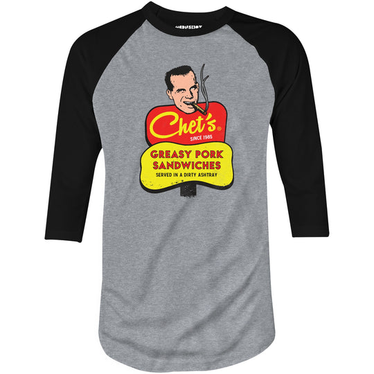 Chet's Greasy Pork Sandwiches - 3/4 Sleeve Raglan T-Shirt