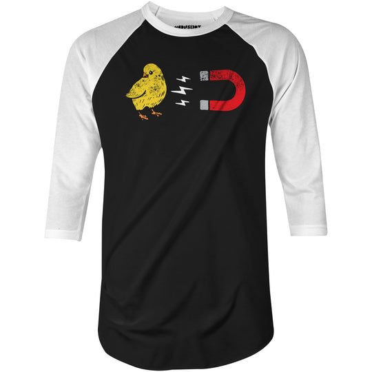 Chick Magnet - 3/4 Sleeve Raglan T-Shirt