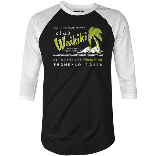 Club Waikiki - Chicago, IL - Vintage Tiki Bar - 3/4 Sleeve Raglan T-Shirt
