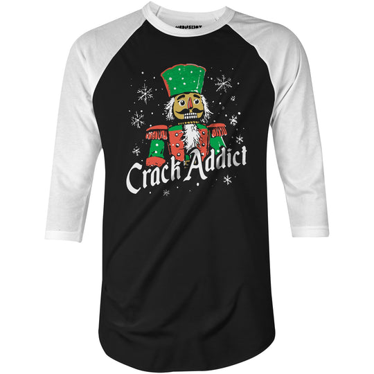 Crack Addict Nutcracker - 3/4 Sleeve Raglan T-Shirt