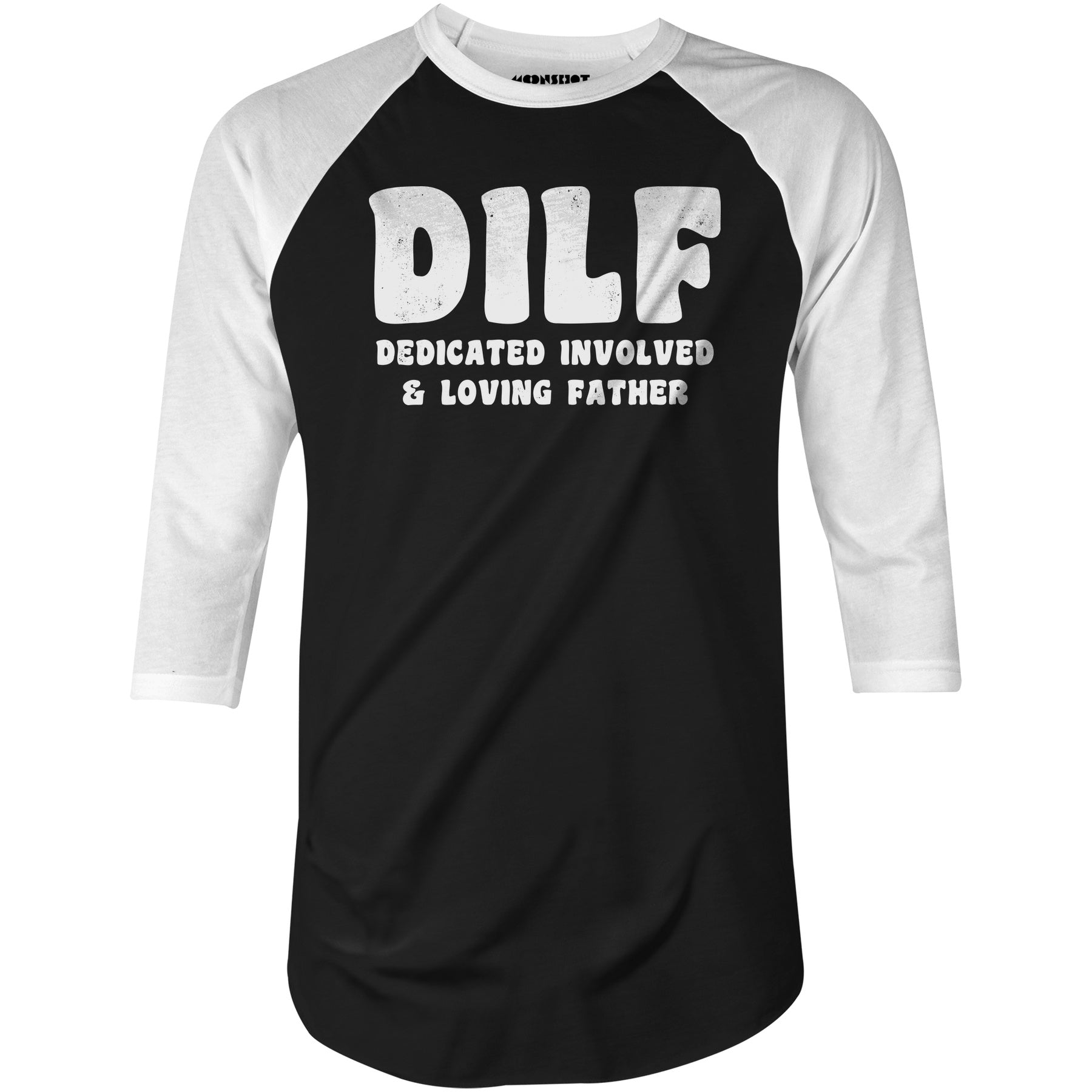 Dedicated Involved Loving Father - 3/4 Sleeve Raglan T-Shirt