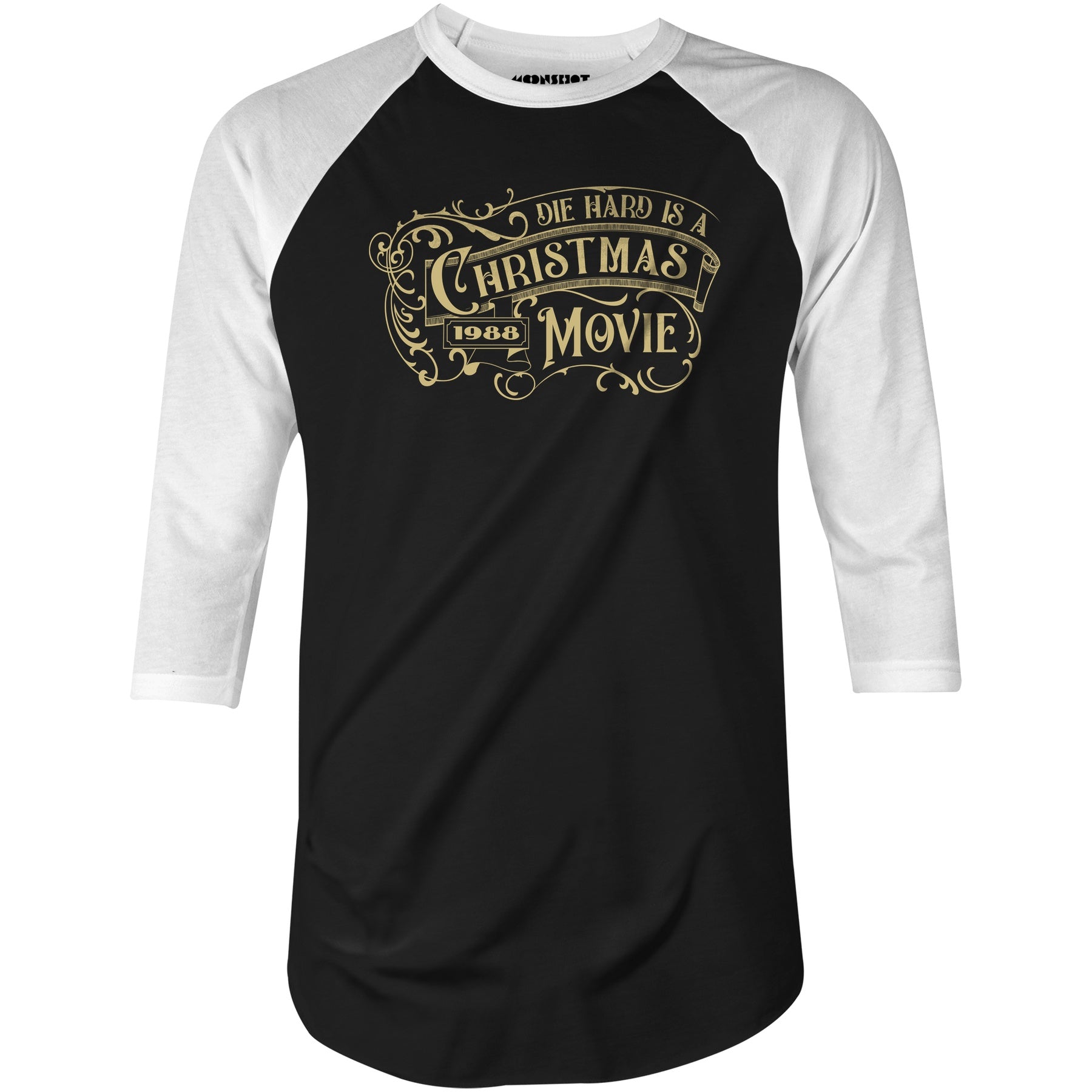 Die Hard is a Christmas Movie v2 - 3/4 Sleeve Raglan T-Shirt