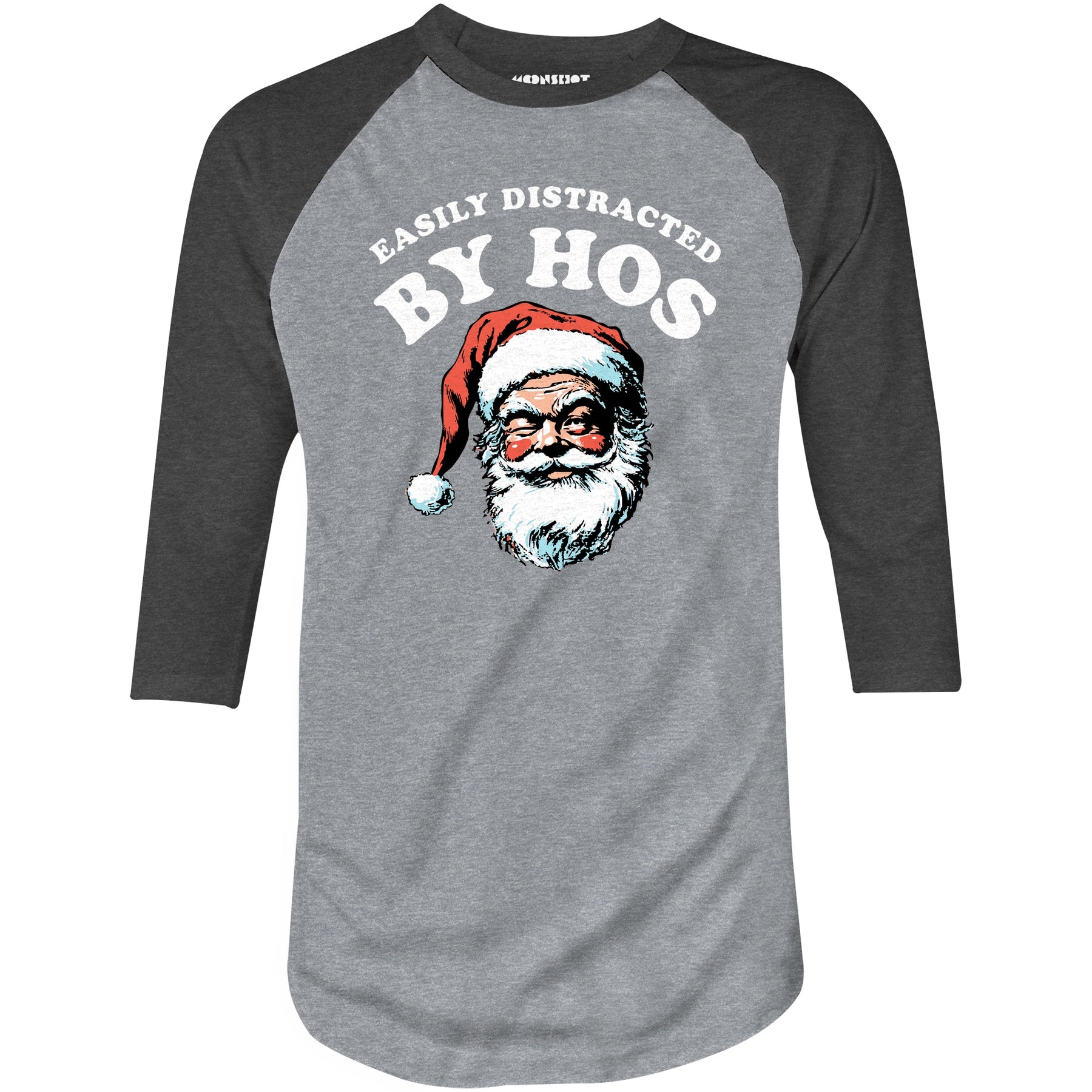 Easily Distracted by Hos - 3/4 Sleeve Raglan T-Shirt