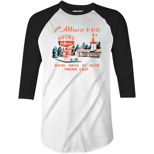 El Rancho Motel - Fresno, CA - Vintage Motel - 3/4 Sleeve Raglan T-Shirt