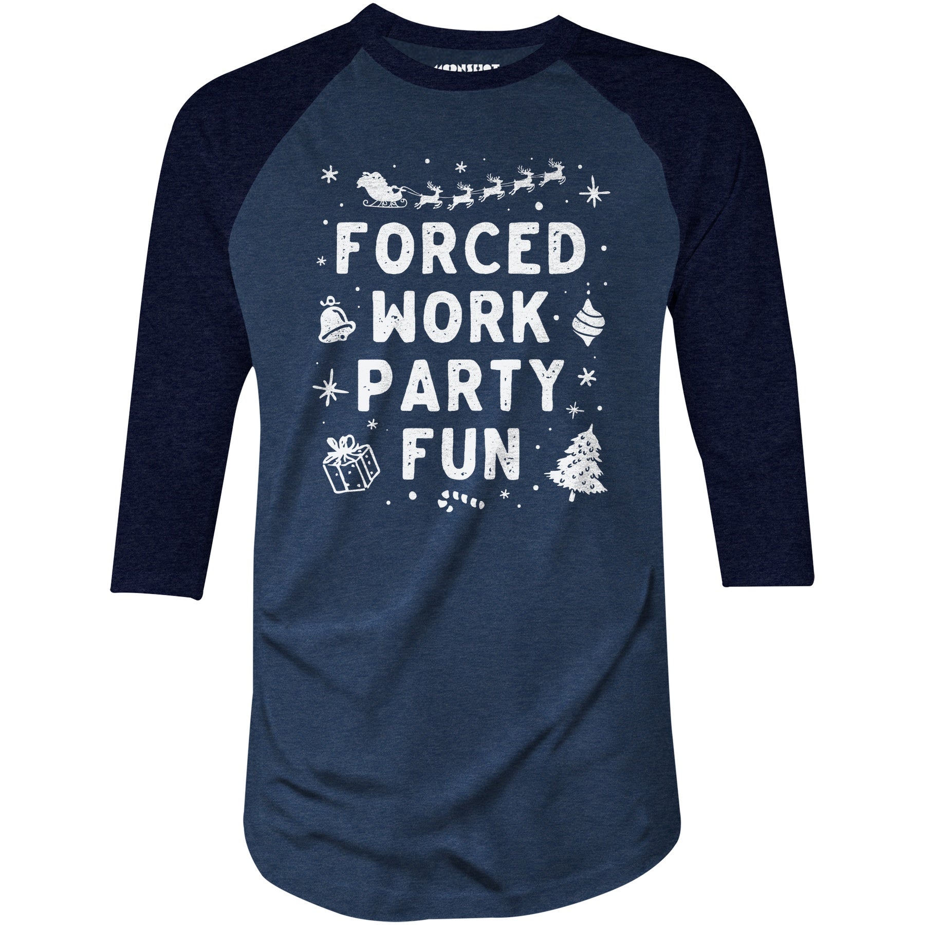 Forced Work Party Fun - 3/4 Sleeve Raglan T-Shirt