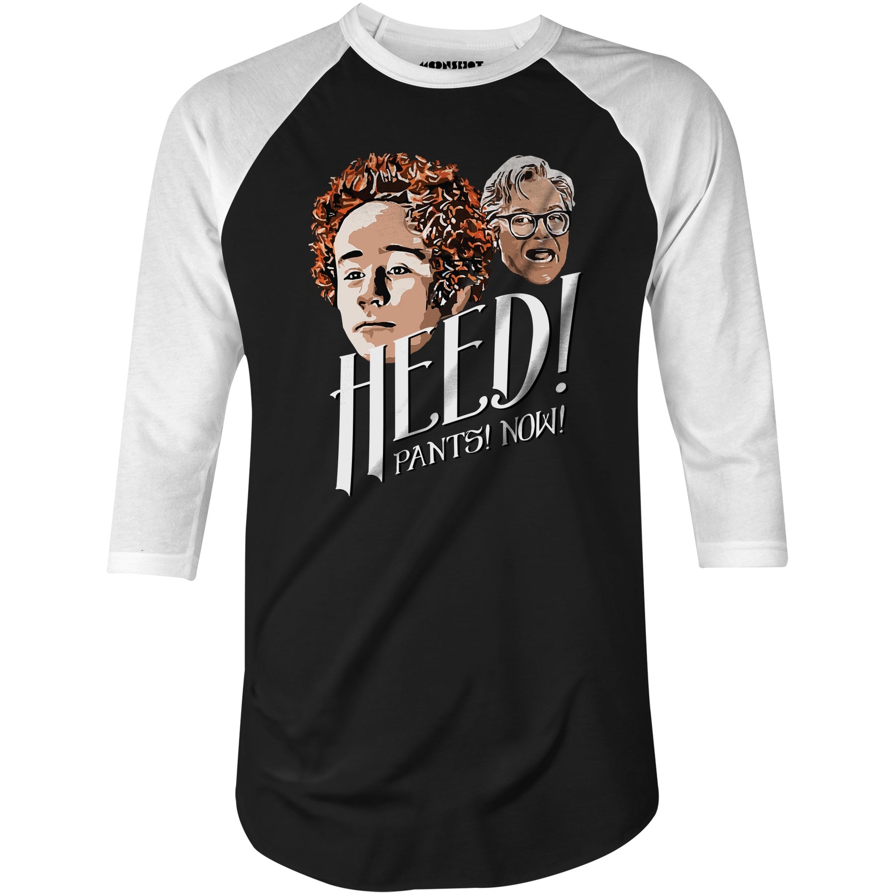 Heed! Pants! Now! - 3/4 Sleeve Raglan T-Shirt