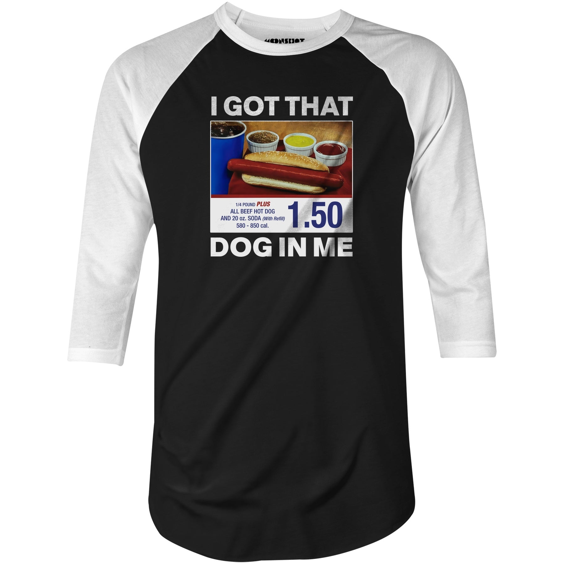 I Got That Dog in Me v2 - 3/4 Sleeve Raglan T-Shirt