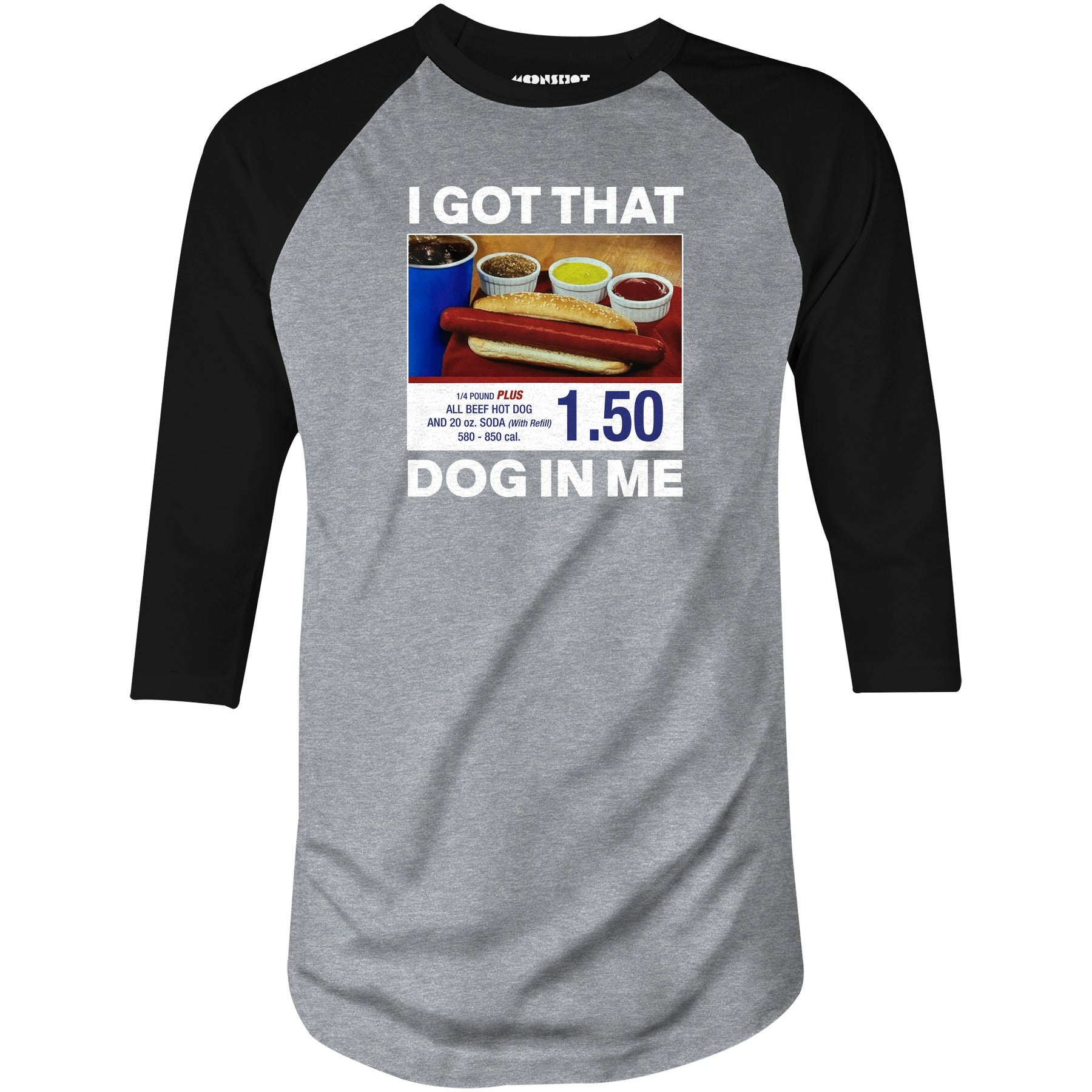 I Got That Dog in Me v2 - 3/4 Sleeve Raglan T-Shirt