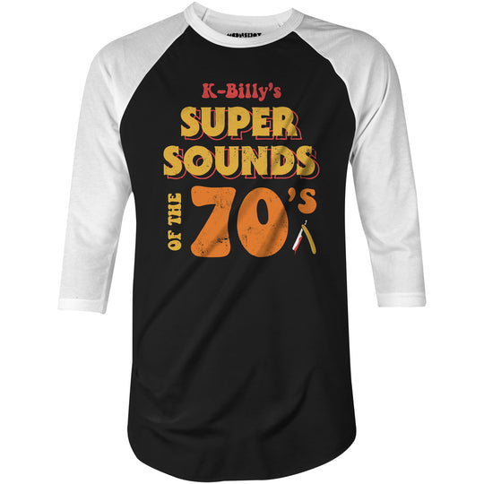 K-Billy's Super Sounds of the 70s - 3/4 Sleeve Raglan T-Shirt