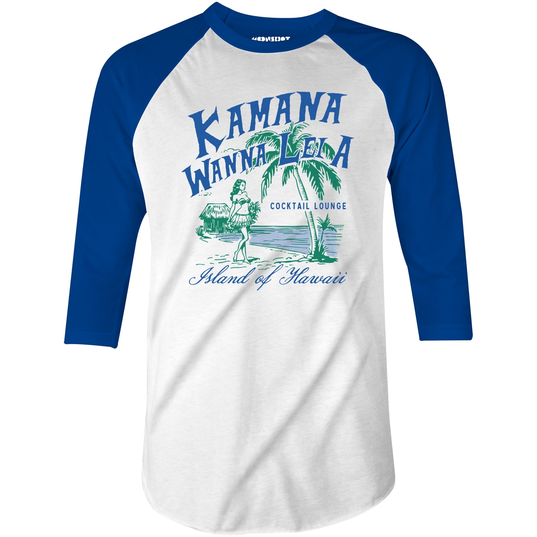 Kamana Wanna Lei A Cocktail Lounge - 3/4 Sleeve Raglan T-Shirt