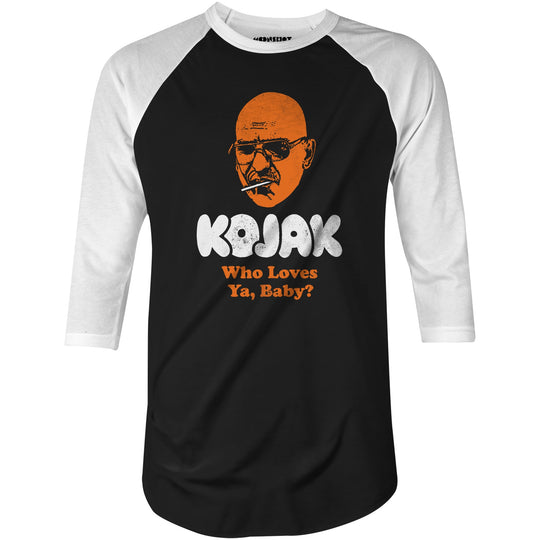 Kojak Who Loves Ya Baby - 3/4 Sleeve Raglan T-Shirt