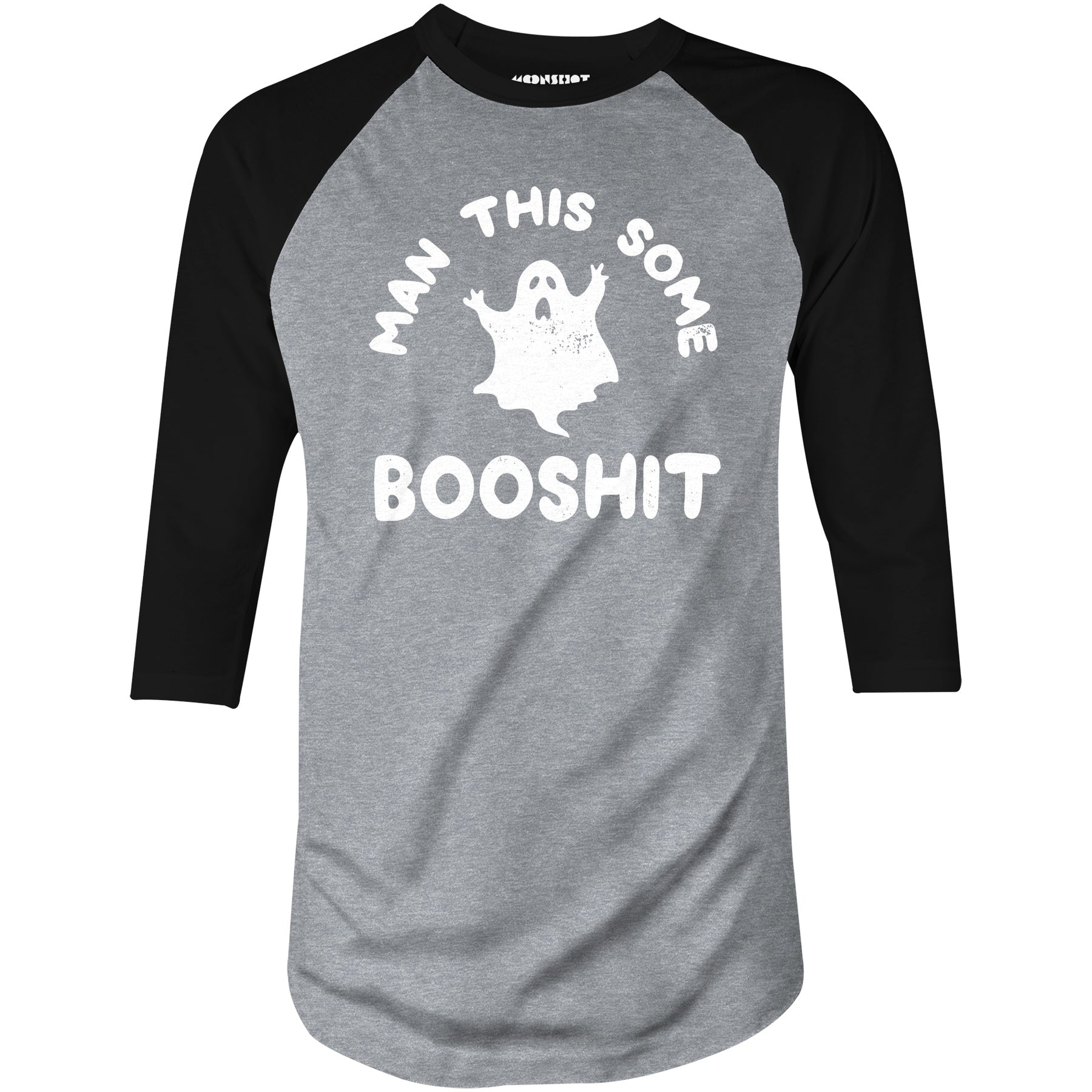 Man This Some Booshit - 3/4 Sleeve Raglan T-Shirt