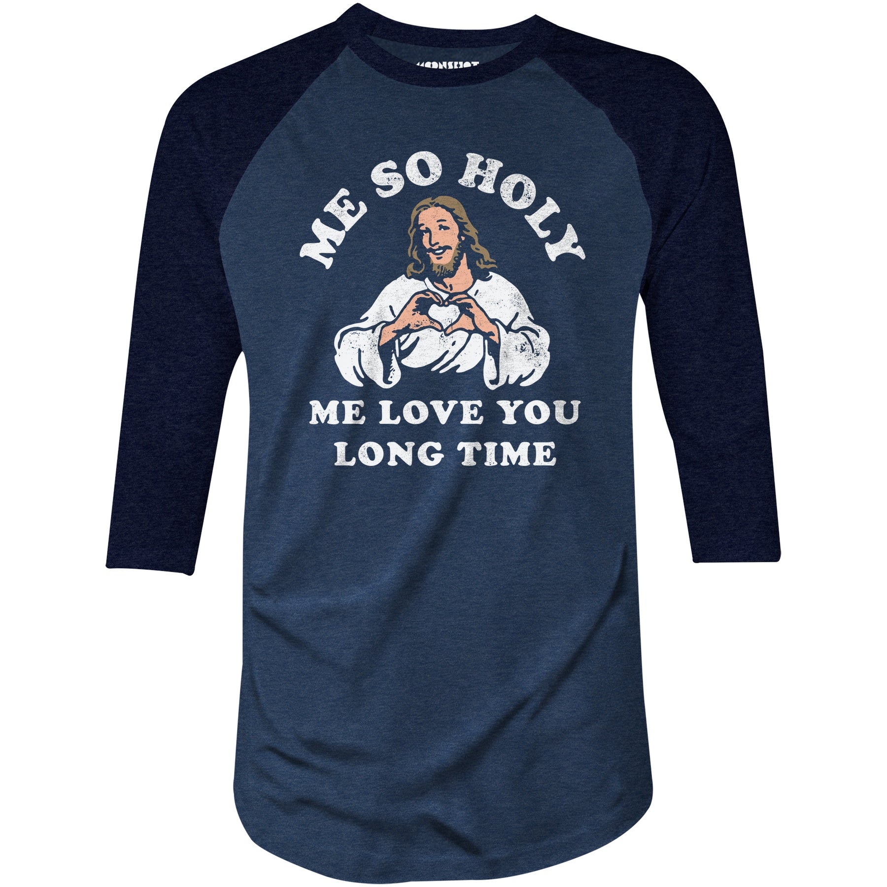 Me So Holy - 3/4 Sleeve Raglan T-Shirt