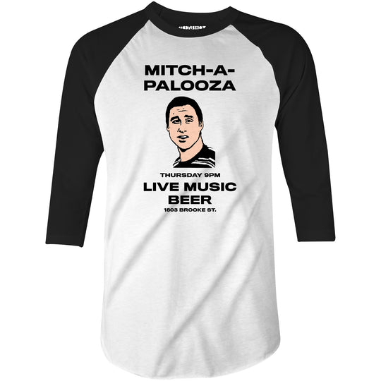 Mitch-A-Palooza - 3/4 Sleeve Raglan T-Shirt