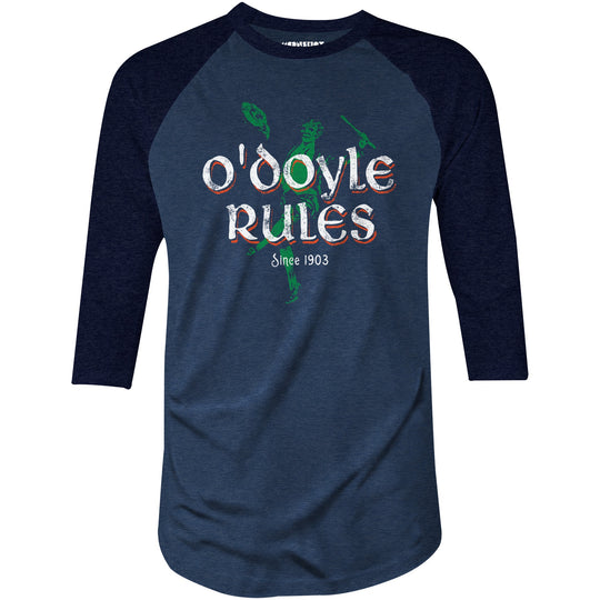 O'Doyle Rules - 3/4 Sleeve Raglan T-Shirt