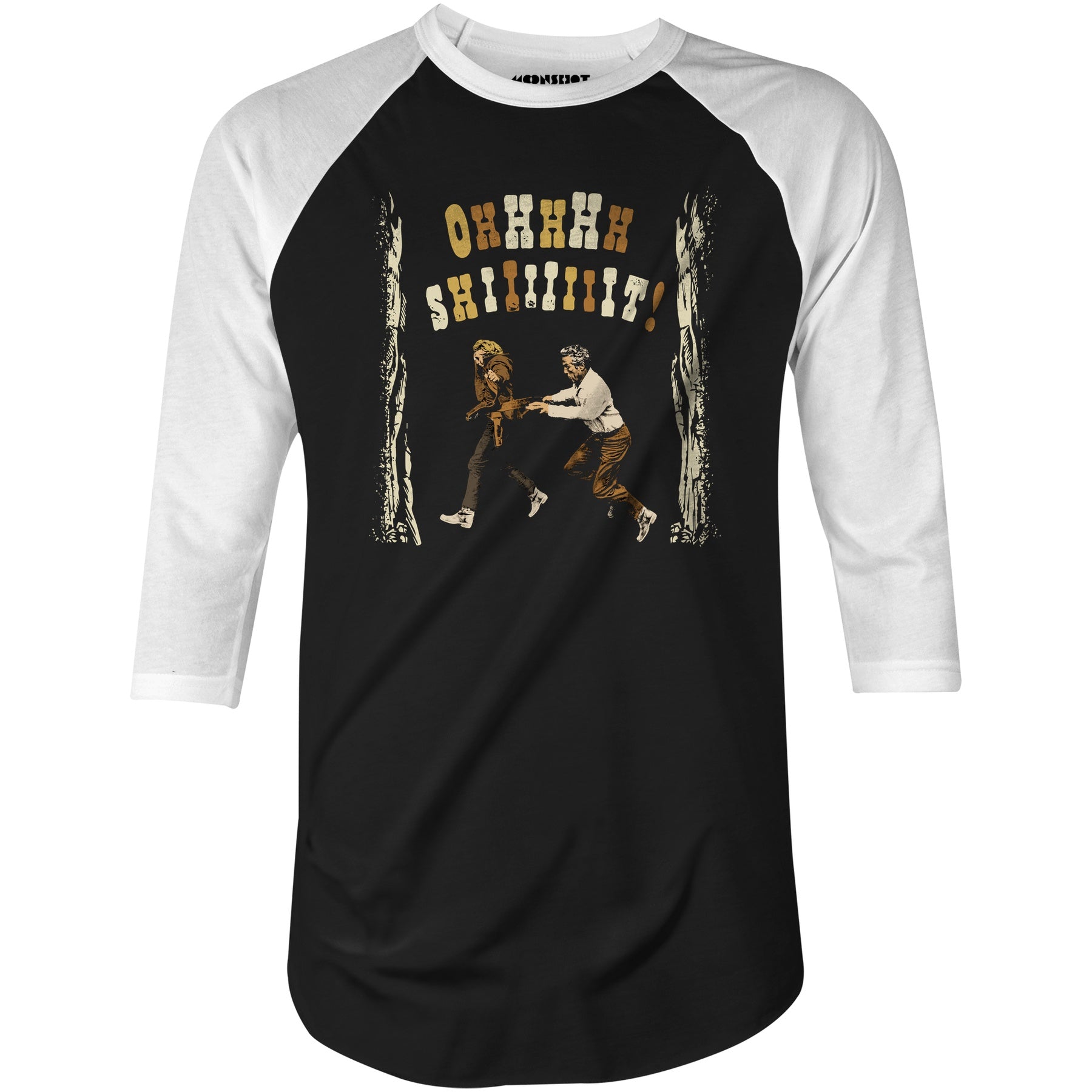 Ohhhhh Shiiiiiiit - Butch Cassidy & The Sundance Kid - 3/4 Sleeve Raglan T-Shirt