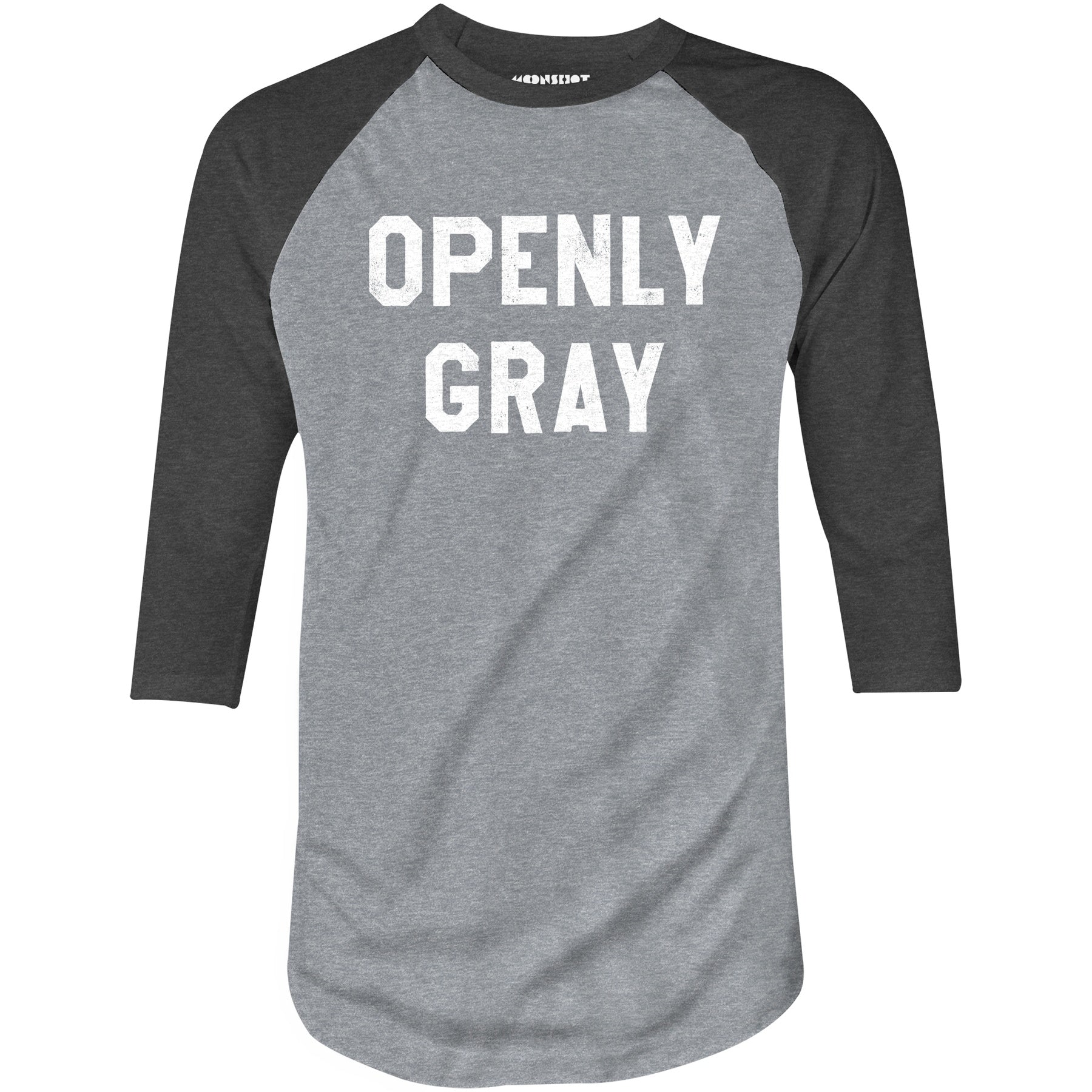 Openly Gray - 3/4 Sleeve Raglan T-Shirt