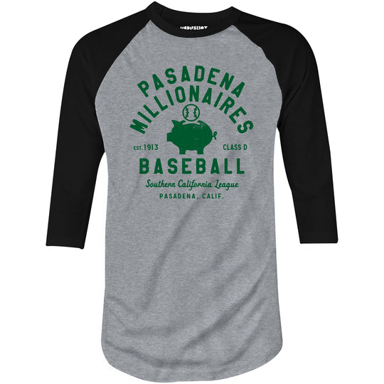 Pasadena Millionaires - California - Vintage Defunct Baseball Teams - 3/4 Sleeve Raglan T-Shirt